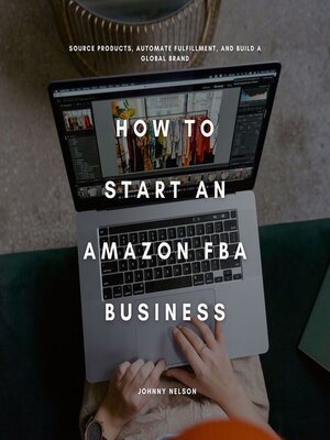 cover image of How to Start an Amazon FBA Business
